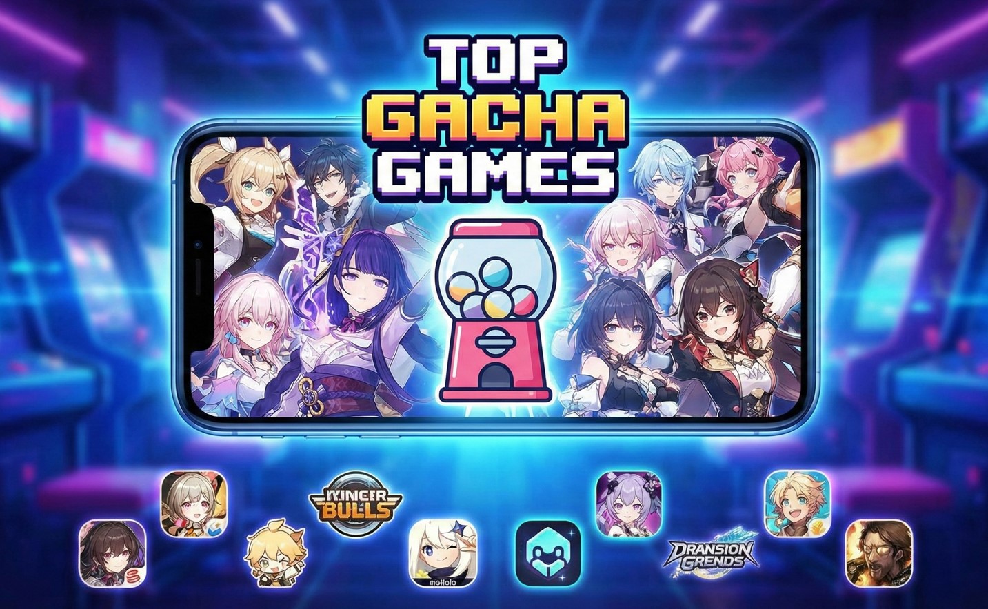 Top Gacha Games